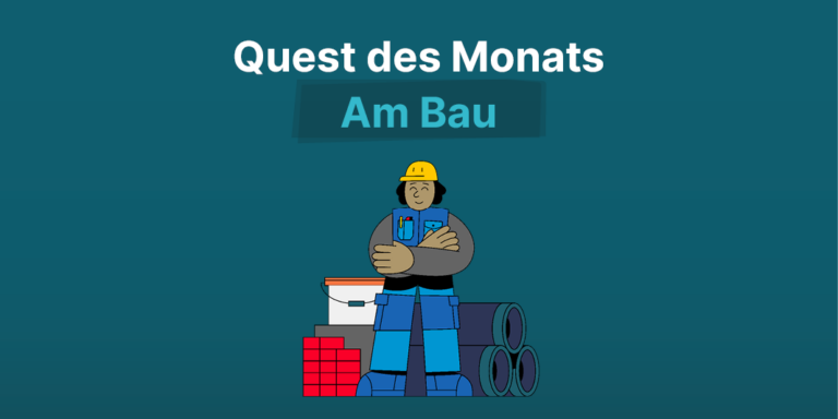 Quest des Monats Dezember: Berufe am Bau